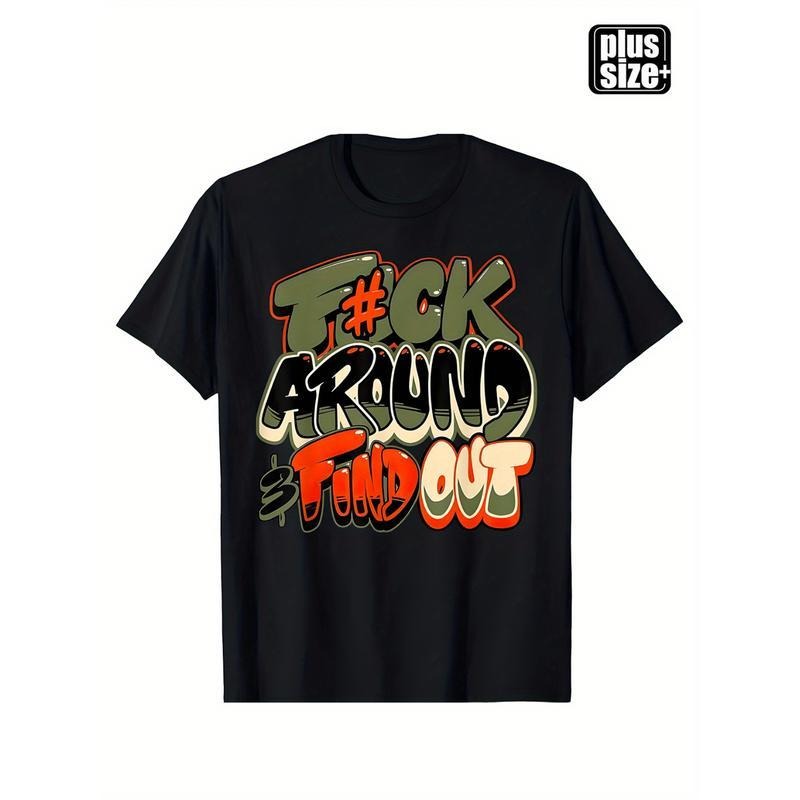 funny mens plus size graphic t shirt f k around find out graffiti print heavyweight 100 cotton breathable sweat absorbent...