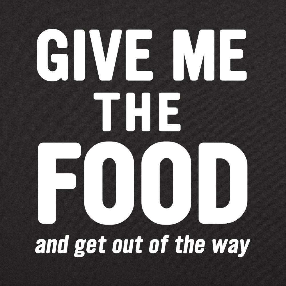 Give Me The Food Men's T-Shirt