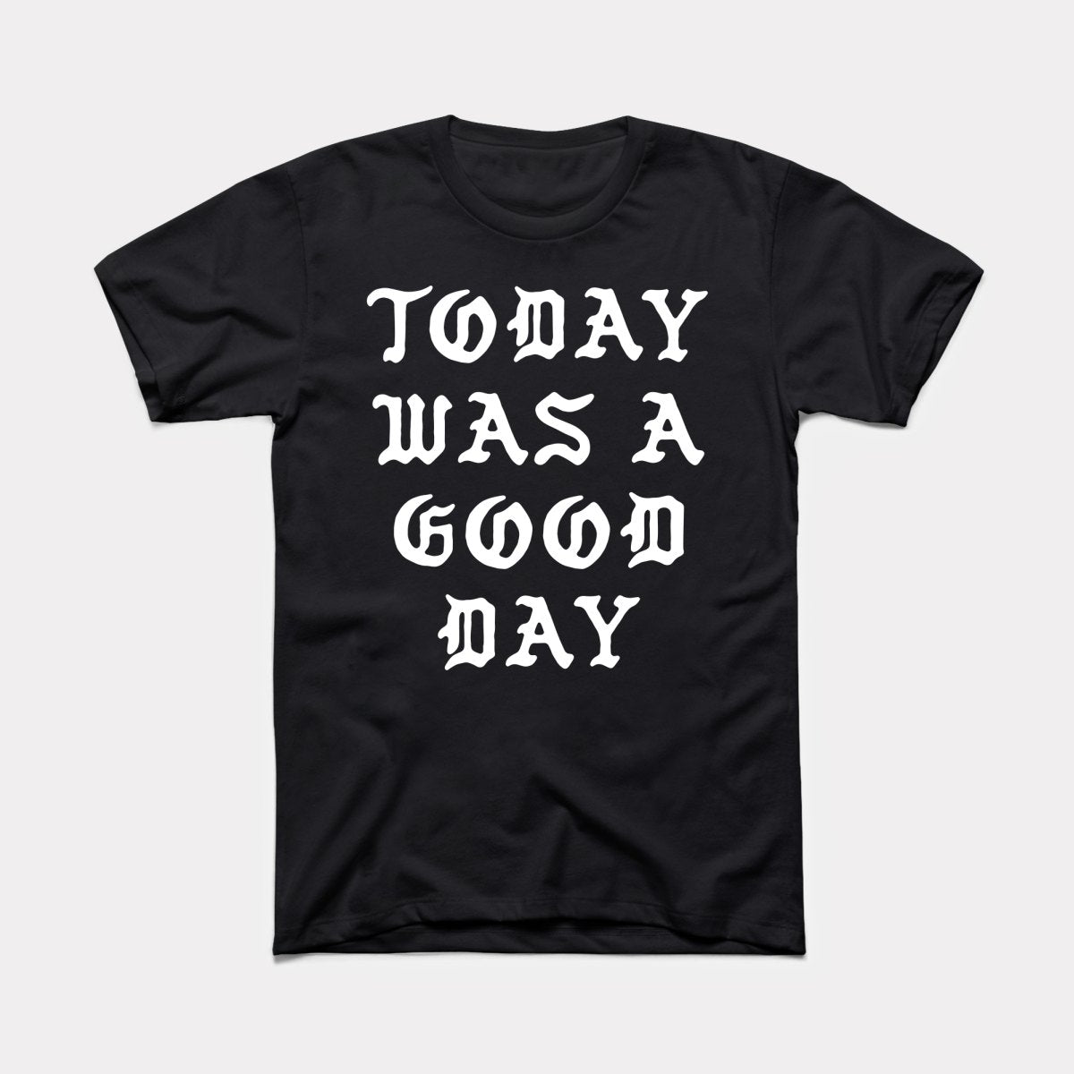 Good Day Adult Unisex Tee