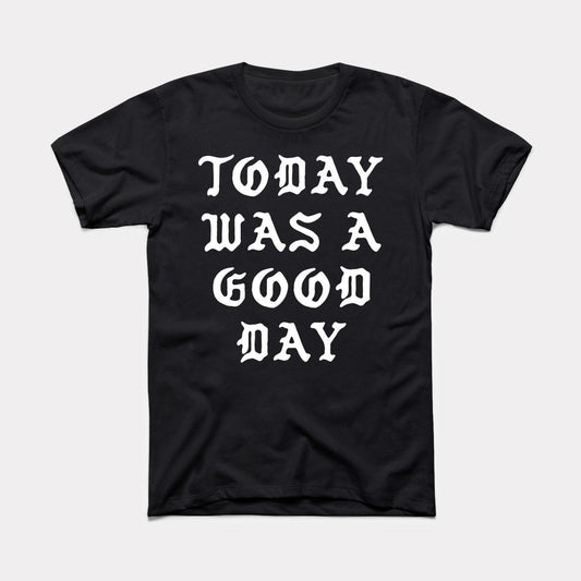 Good Day Adult Unisex Tee