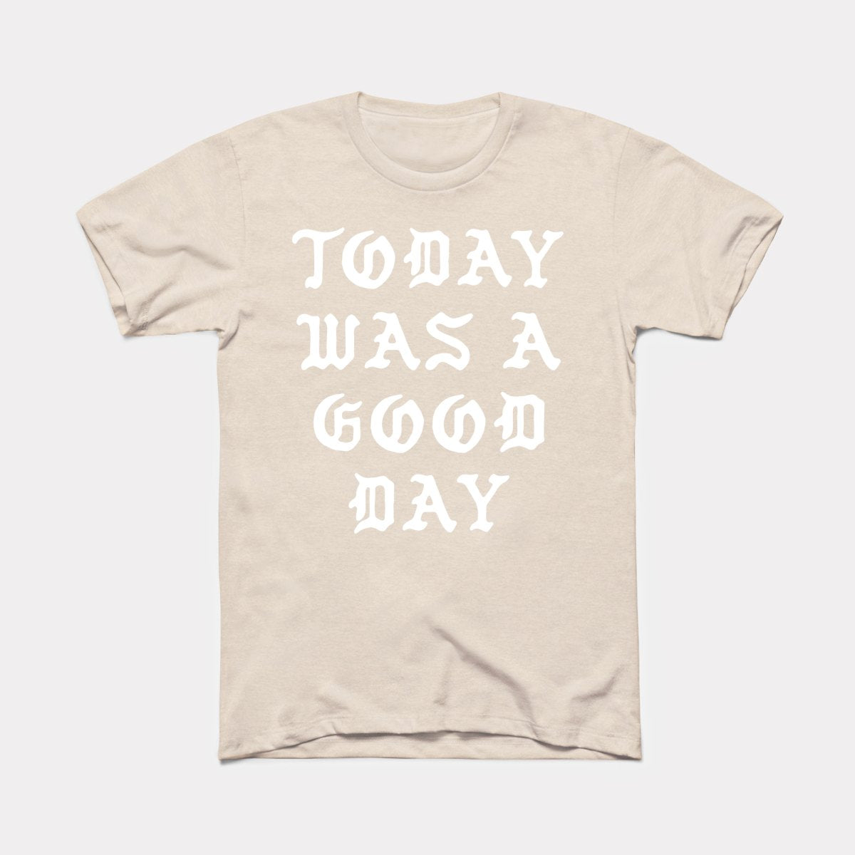 Good Day Adult Unisex Tee