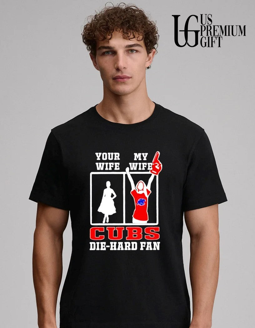My Wife Chicago Cubs Baseball Die Hard Fan shirt