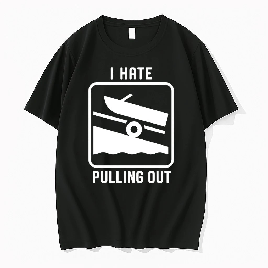 I Hate Pulling Out 0 Tshirts Sweater