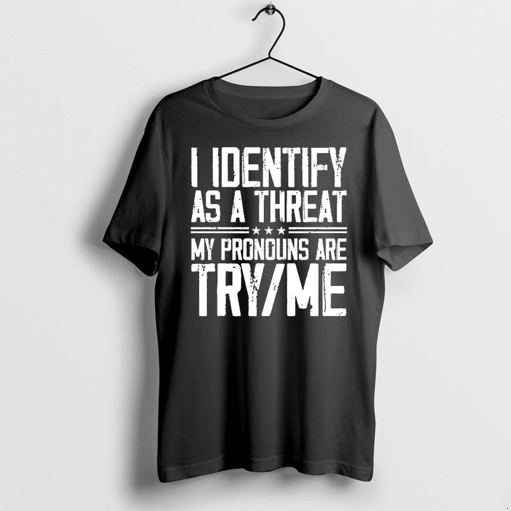 I Identify As A Threat 0 Tshirts Sweater