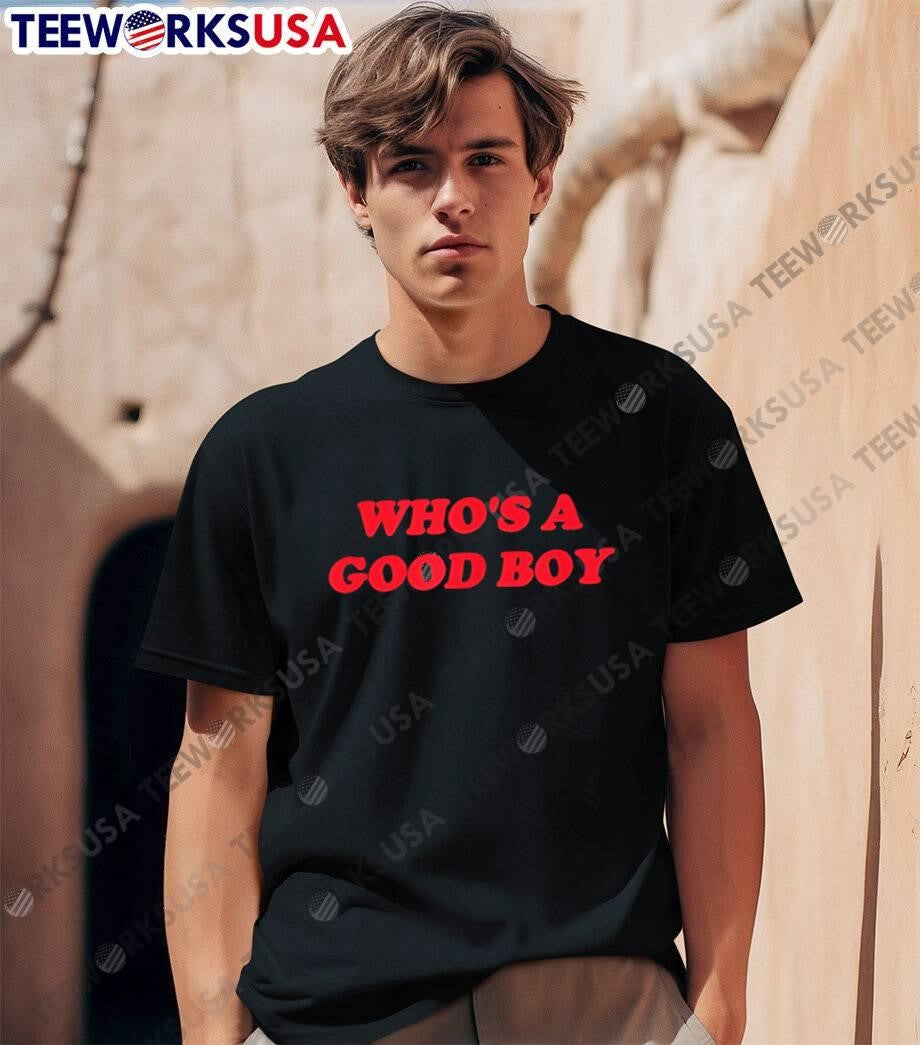 Who’s a Good Boy Puppy Dog T-Shirt