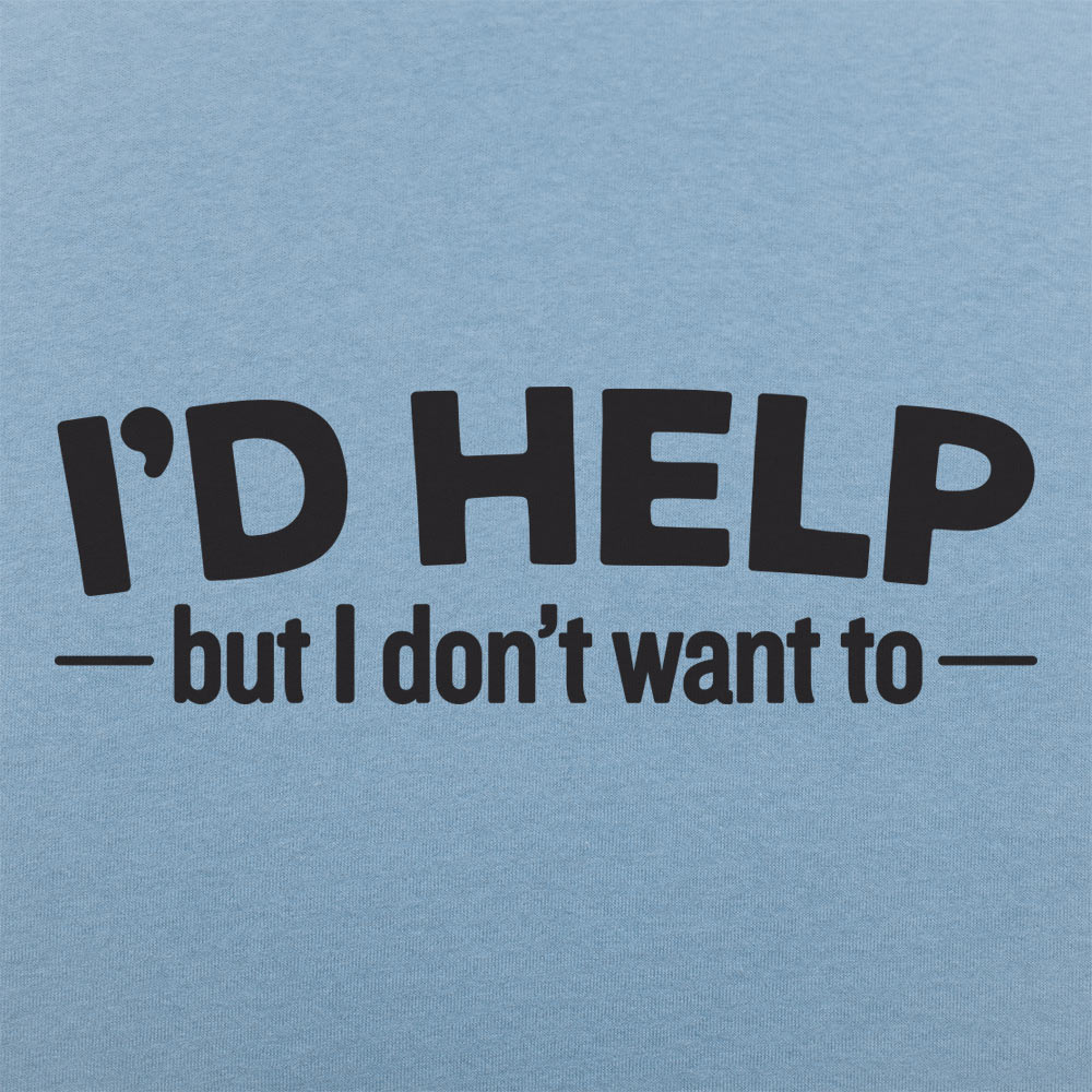 I'd Help Men's T-Shirt