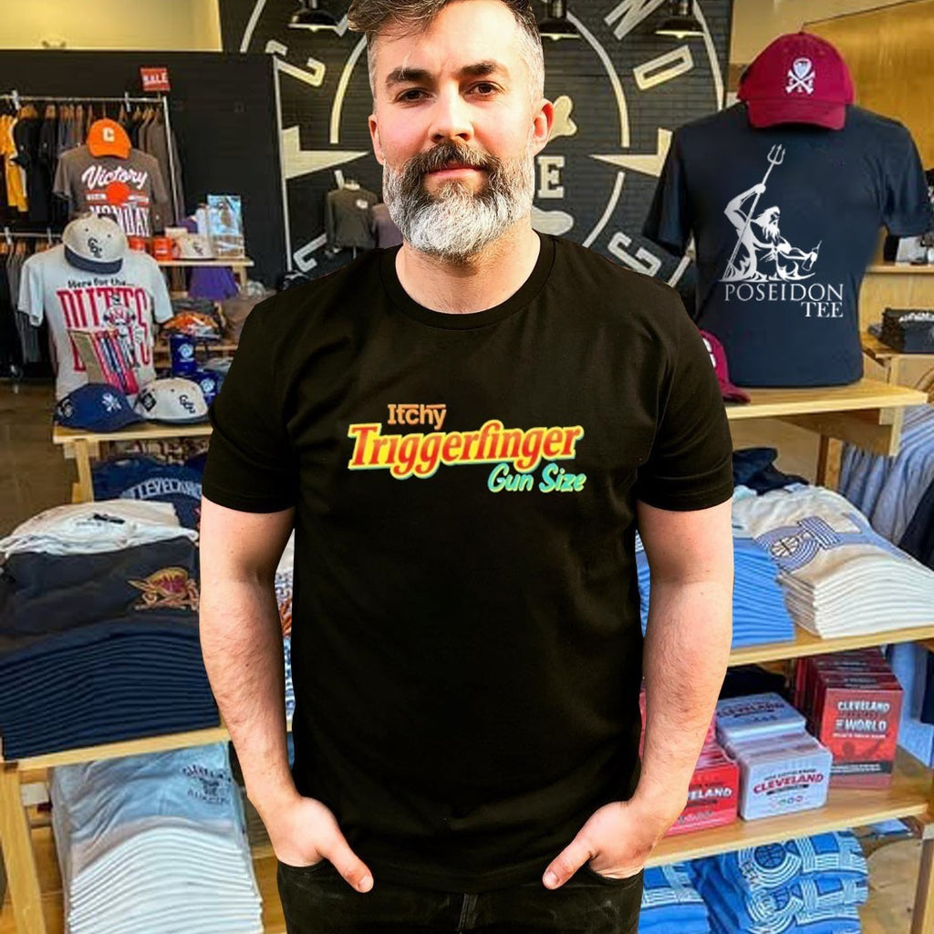 Itchy Triggerfinger Gun Size T-shirt