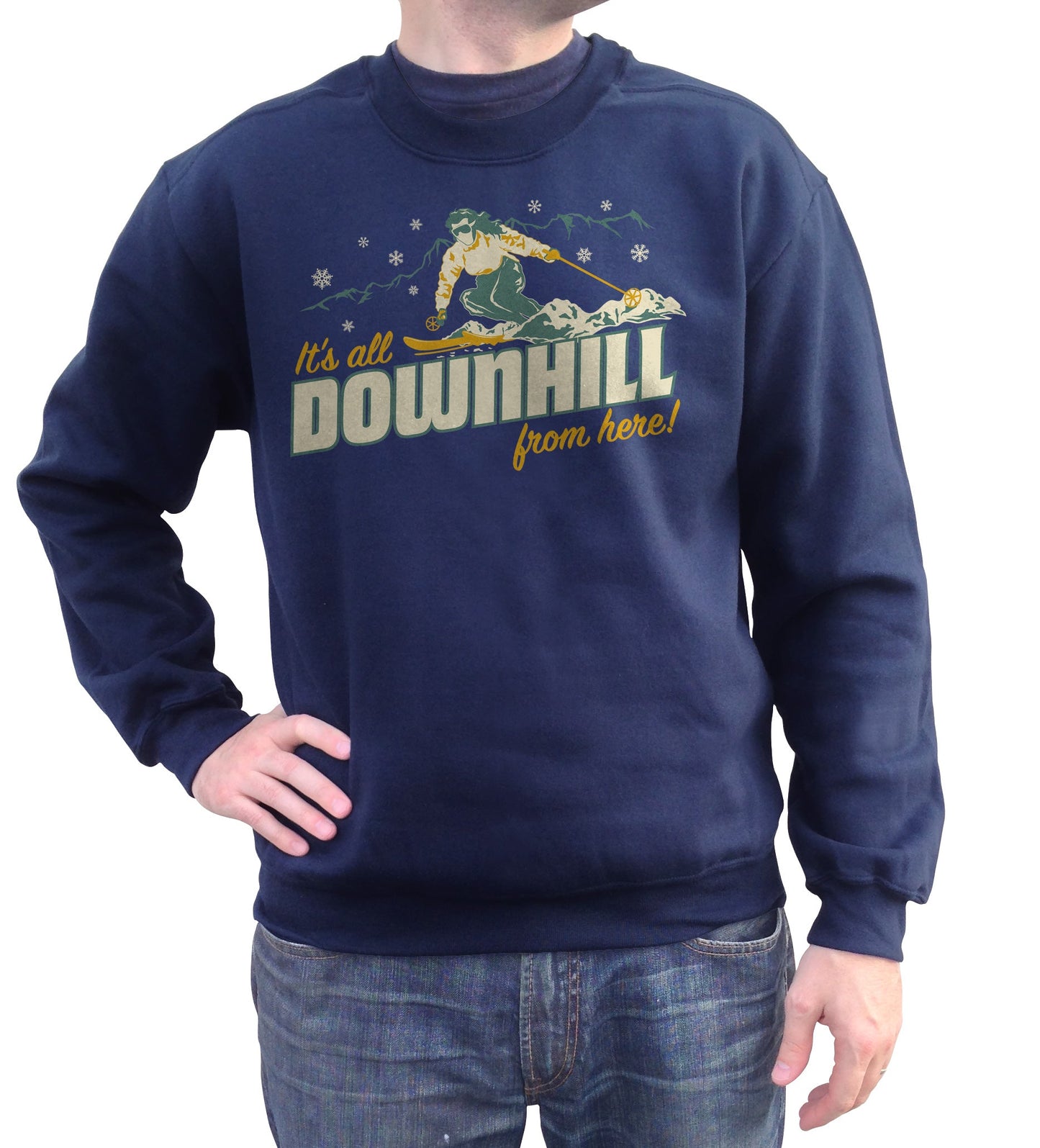 Unisex It's All Downhill From Here Sweatshirt