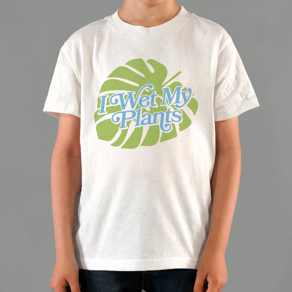I Wet My Plants Kids' T-Shirt