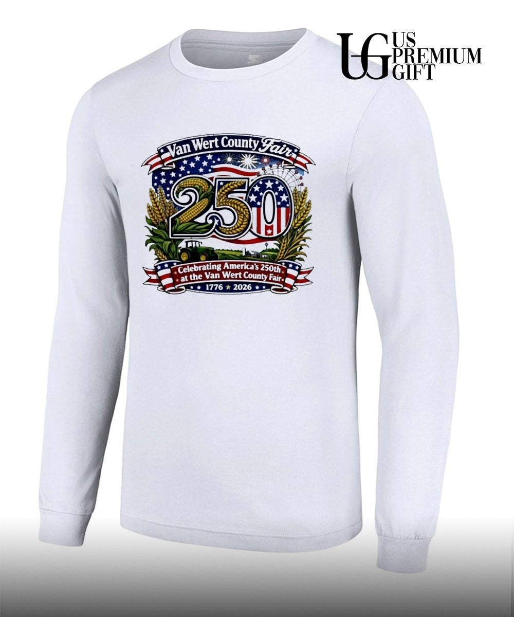 Van Wert County Fair 250 Celebrating America’s 250th 1776-2026 T-shirt