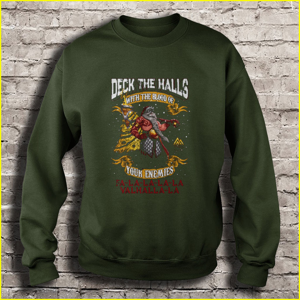 Deck the Halls Wfth the Blood of your Enemies Ugly Christmas Sweater