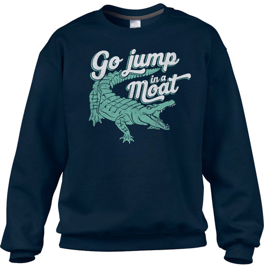 Unisex Go Jump in a Moat Alligator Sweatshirt
