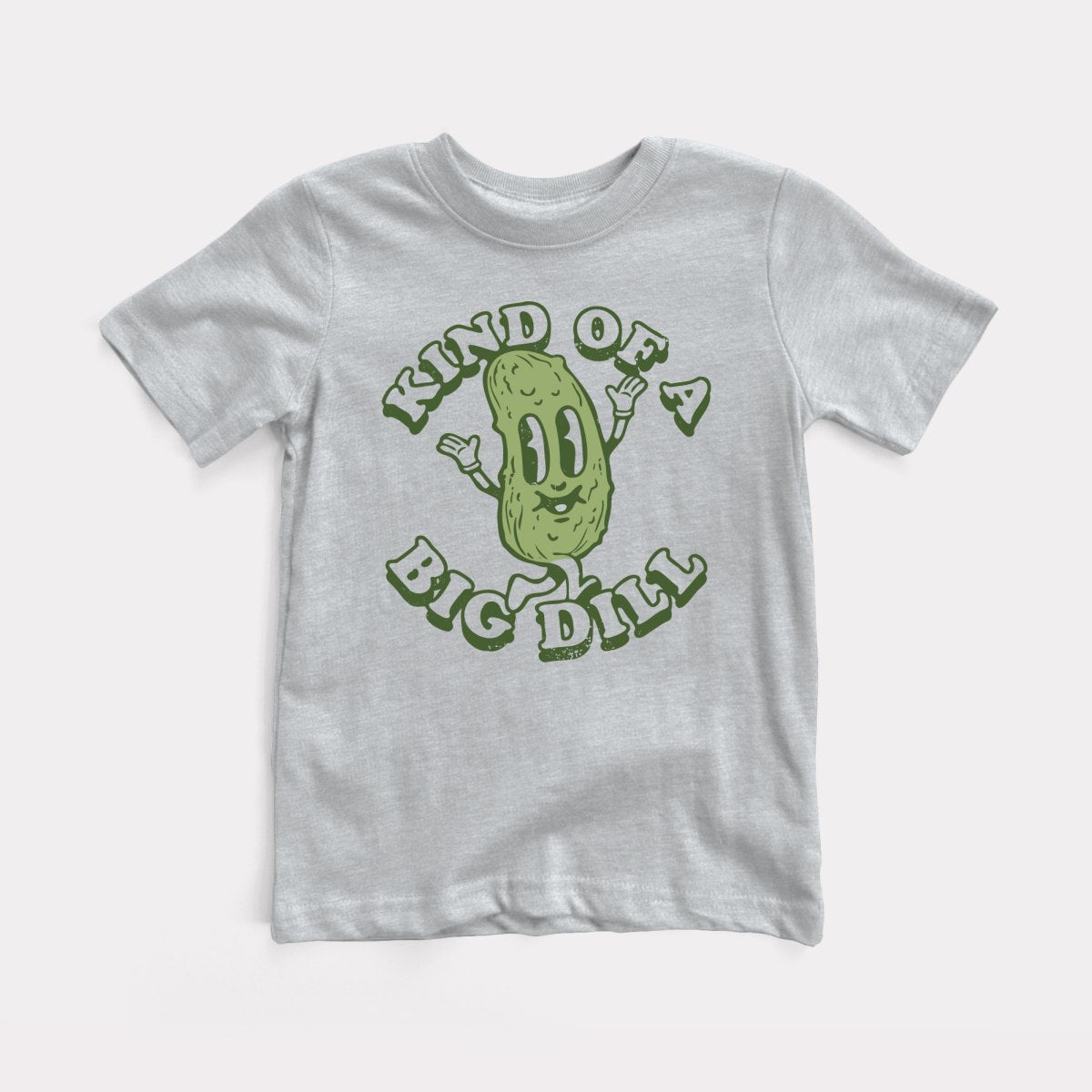 Kind Of A Big Dill Toddler Tee