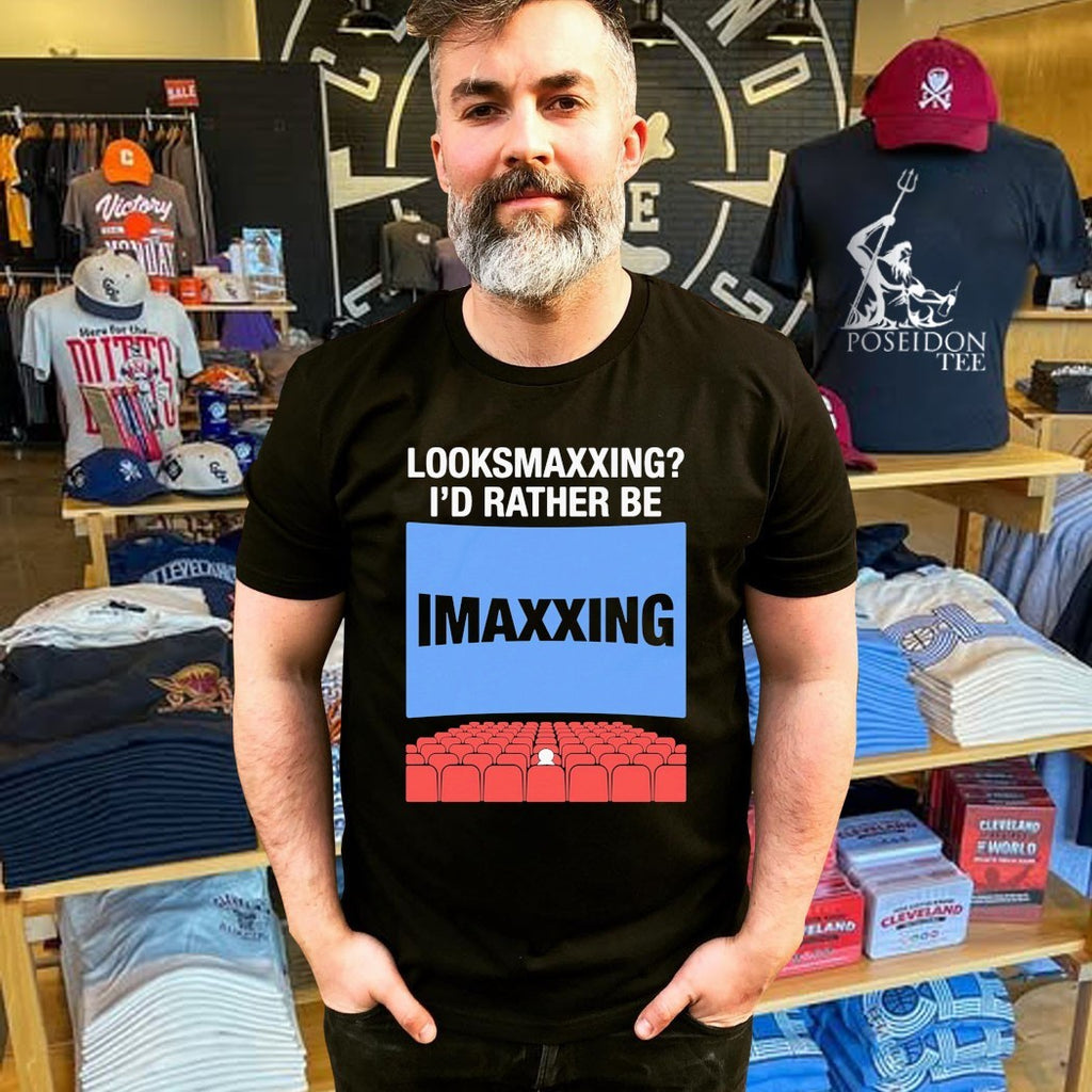 Looksmaxxing I’d Rather Be Movie Maxxing In 1.43 1 Aspect Ratio T-shirt