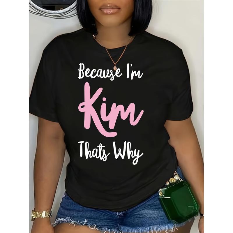 Women'S Casual Crew Neck T-Shirt, 100% Polyester Knit Fabric, Geometric-Pattern, All-Season Comfort, "Because I'm Kim...