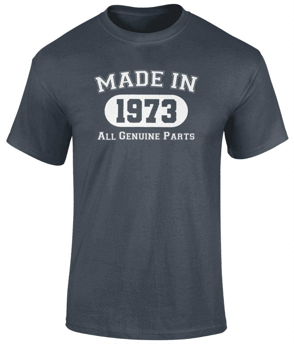 Made In 1973 Unisex T shirt
