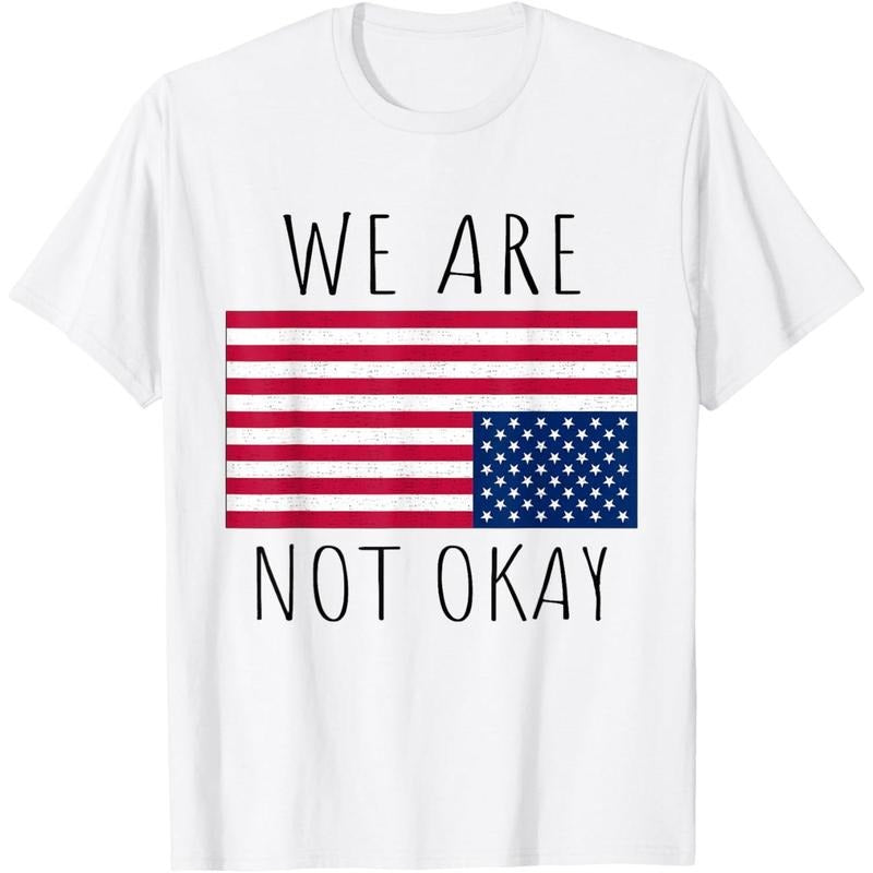 made in usa  We Are Not Okay Vintage American Flag USA Patriotic Slogan T-Shirt Hoodie, Sweatshirt | UrbanDripWear.com