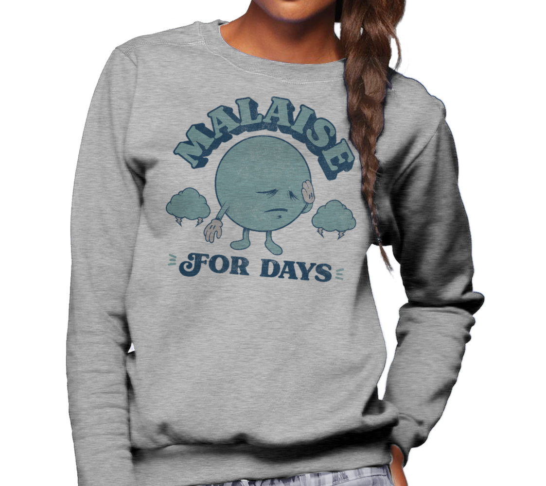 Unisex Malaise For Days Sweatshirt