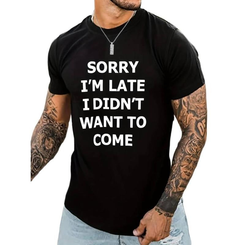 men gifts Men's Casual "Sorry I'm Late Idon't Want To Come" Print Crew Neck Short Sleeves T-shirts For Summer Comfy...