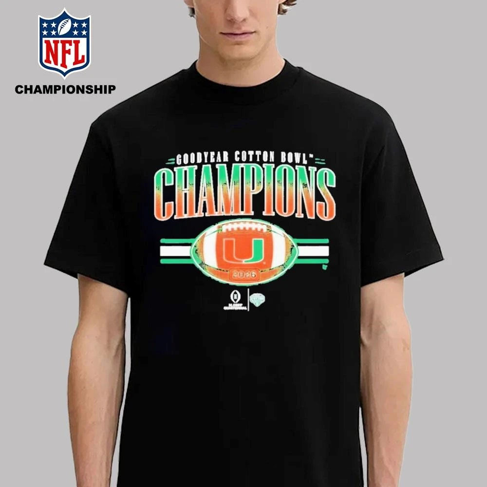 Miami Football 2026 CFP Cotton Bowl Champions Shirt