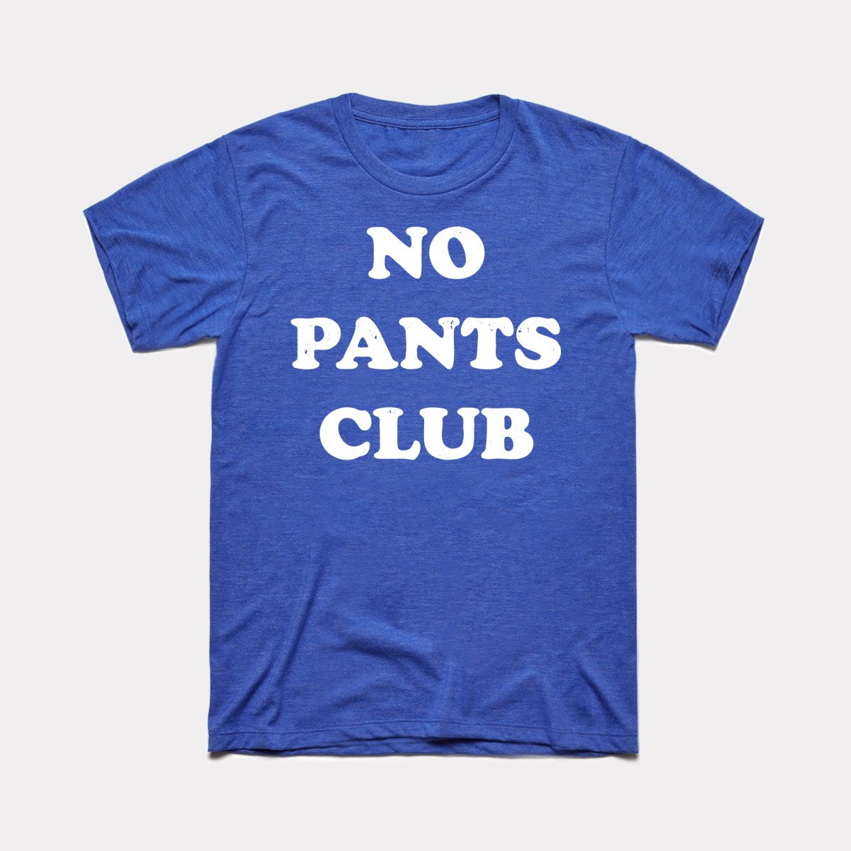 No Pants Club Adult Unisex Tee