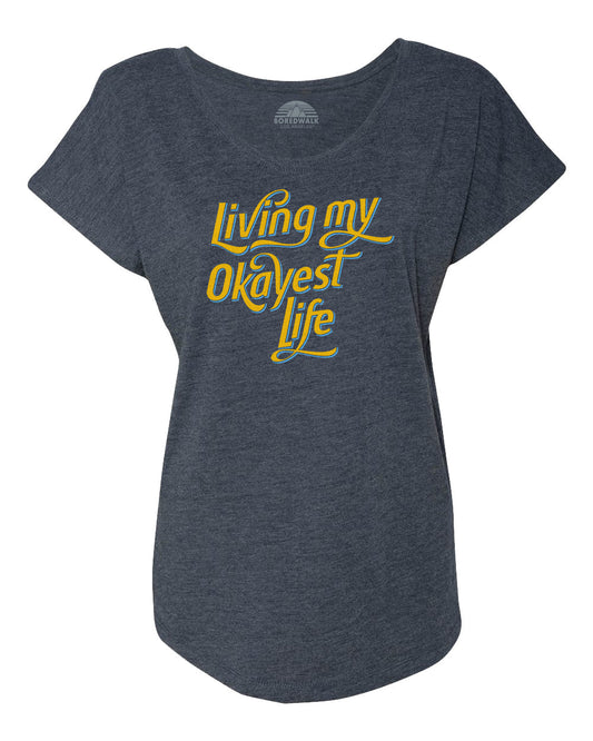 Women's Living My Okayest Life Scoop Neck T-Shirt