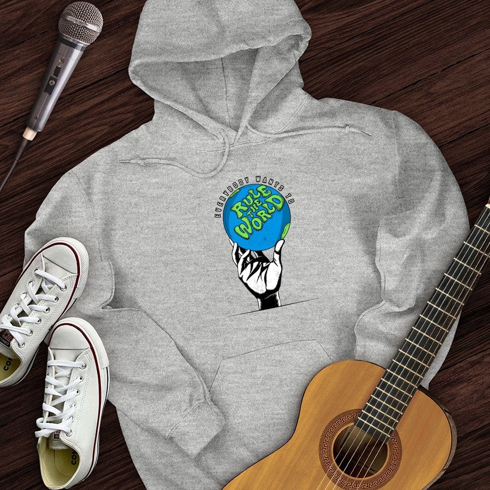 Rule The World Hoodie