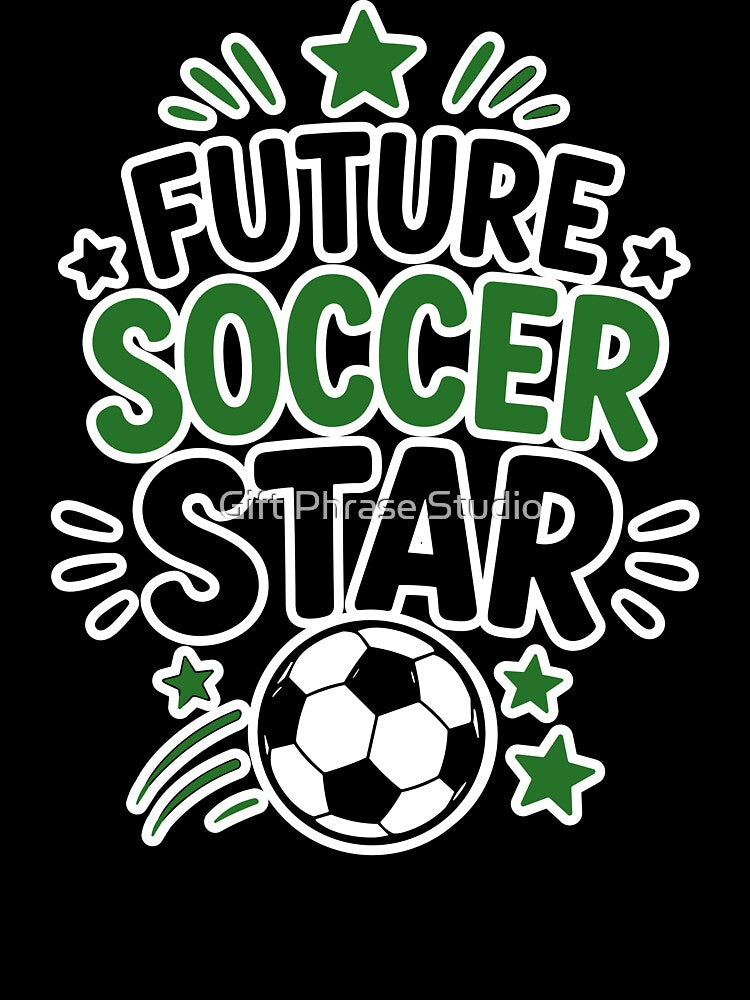Future Soccer Star – Kids Soccer Player Gift by Gift Phrase Studio