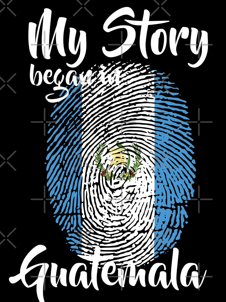 My story began in Guatemala Flag Fingerprint DNA Guatemalan by PartyShirts1
