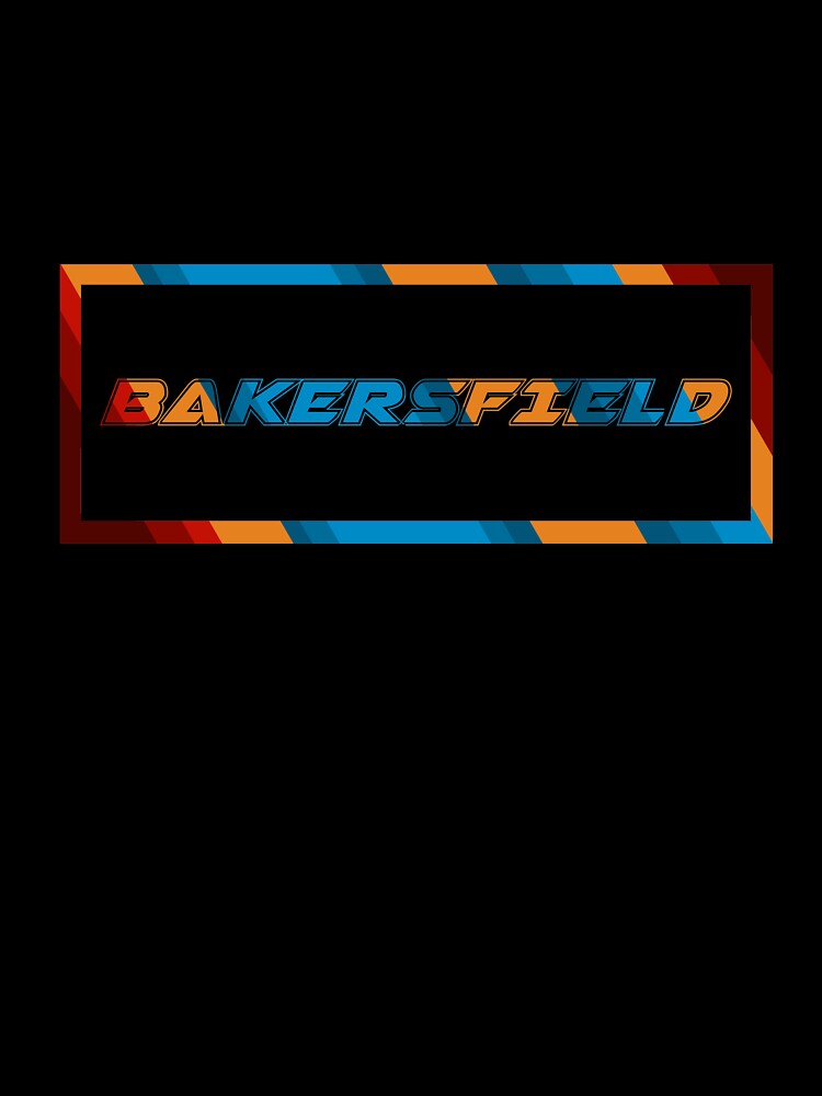 Bakersfield T-Shirt for Men and Women by AllStarMerch