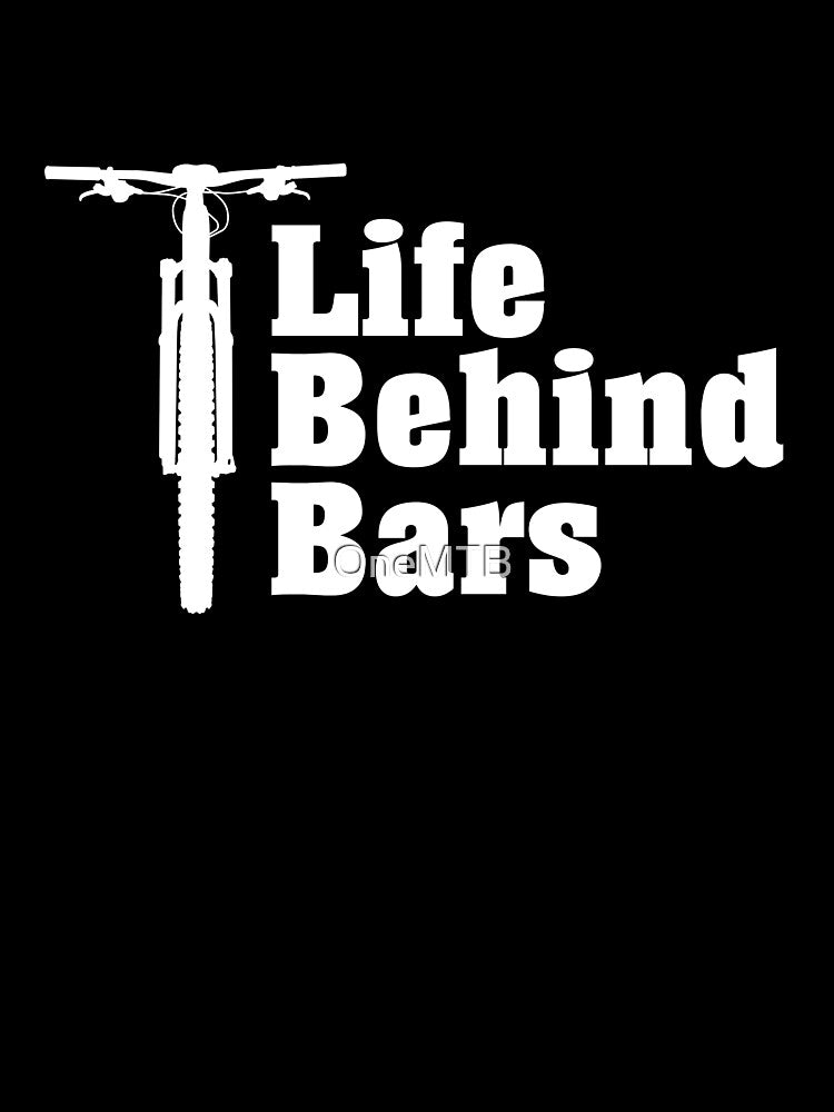 Life Behind Bars Bicycle Mountain Bike by OneMTB