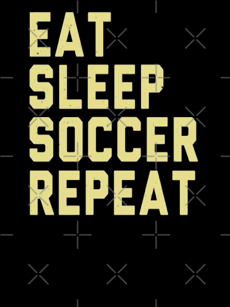 Eat Sleep Soccer Repeat Cool Vintage  Soccer Player Gift by AYACHI90