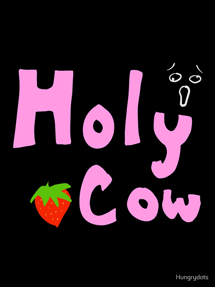 Holy Strawberry Cow by Hungrydots