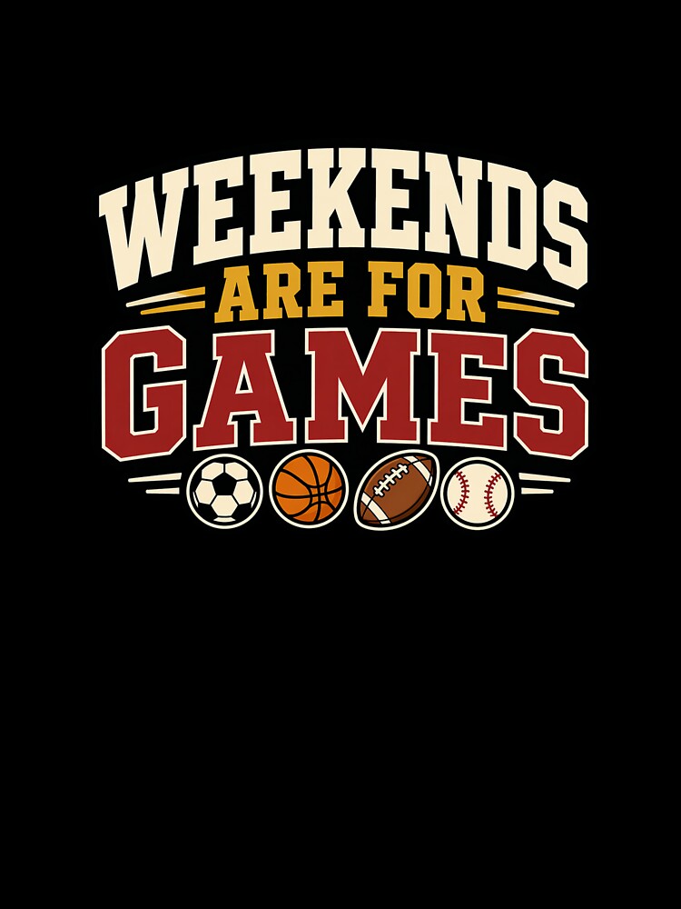 Weekends Are For Games by EastEndTownie