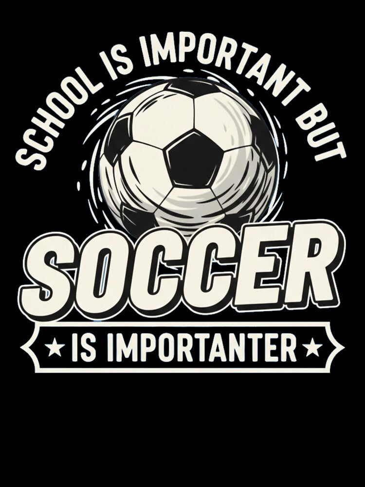 School Is Important But Soccer Is Importanter by Meryem Mamouni