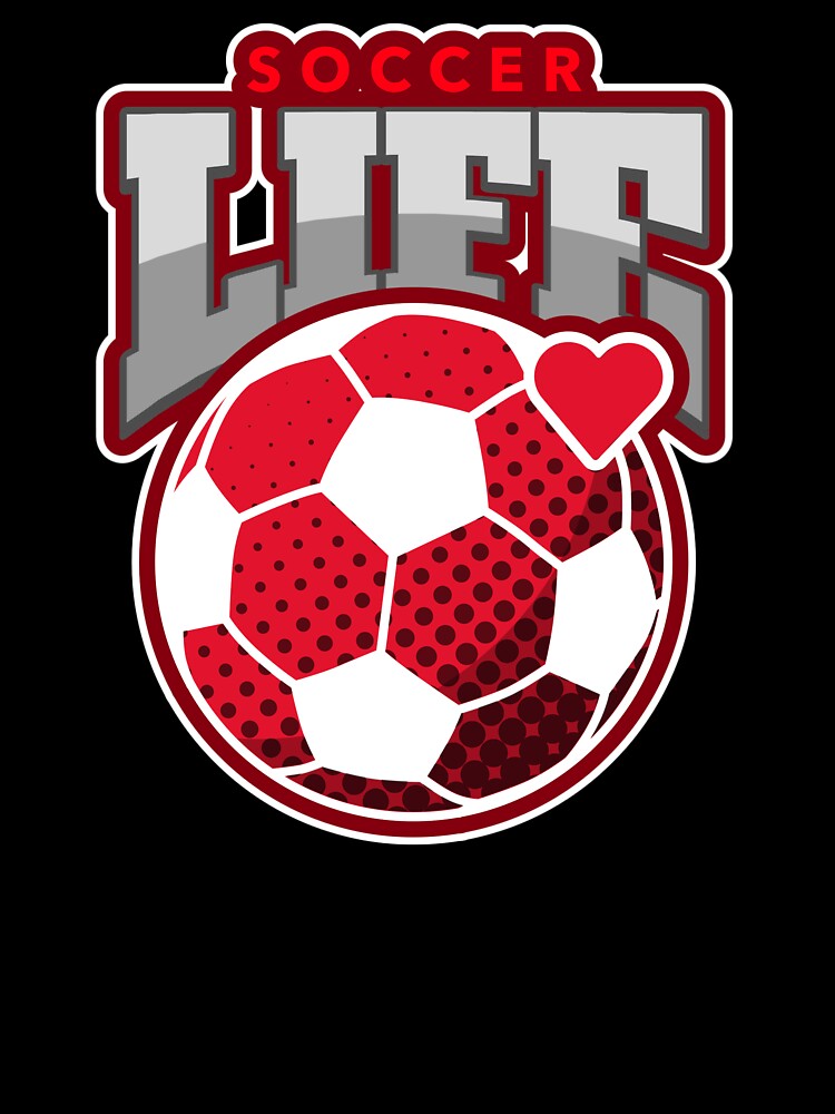 Soccer Life- Red and Wt hrt by VJKTees