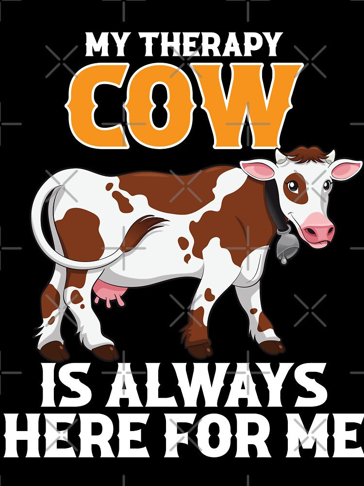 my therapy cow is always here for me by reginaturner