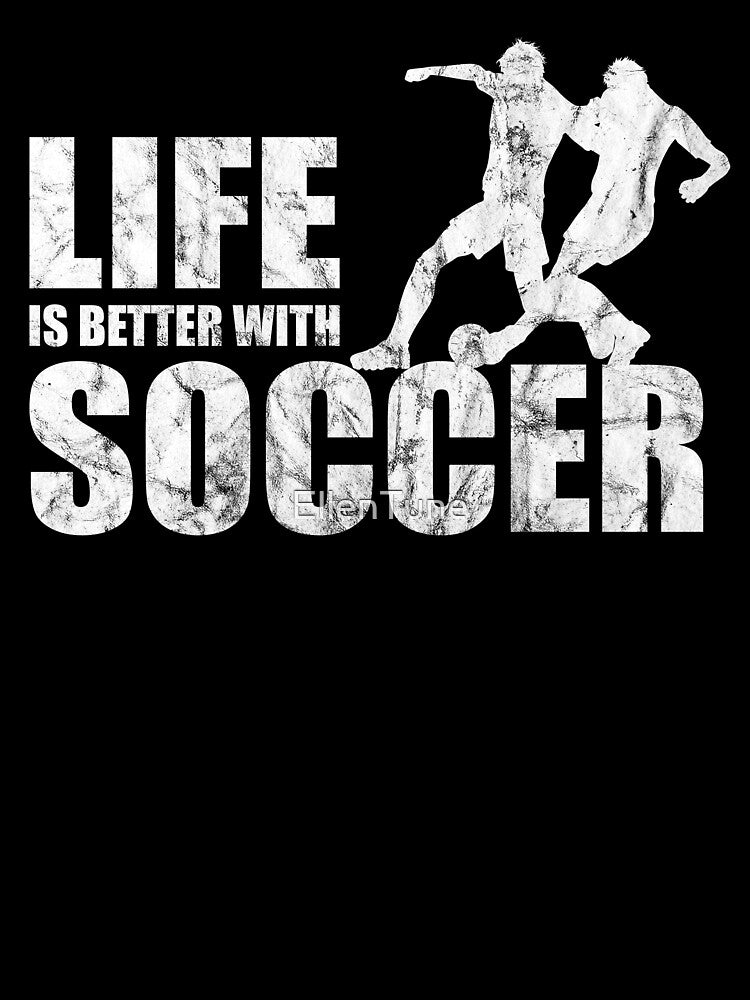 Life is better with football by EllenTune