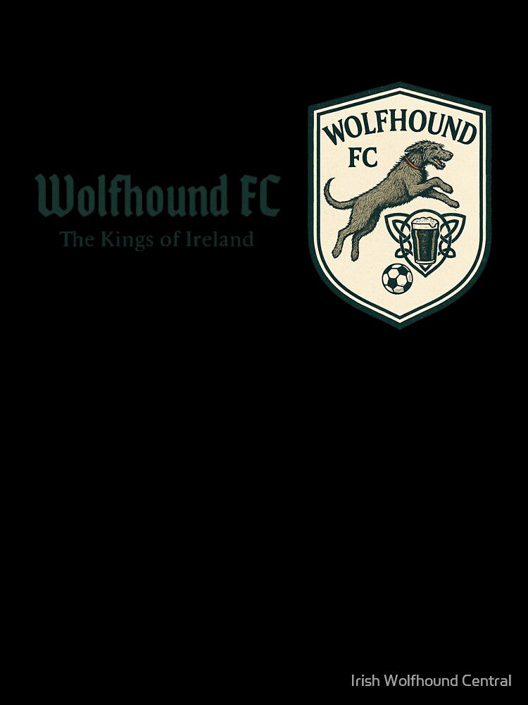 Wolfhound FC - Leaping Irish Wolfhounds - Kings of Ireland - Green font by Irish Wolfhound Central