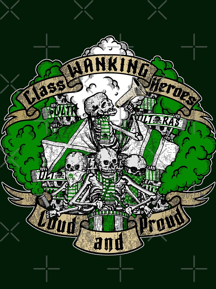 LOUD AND PROUD! (green and white edition) ULTRAS by boozecruisecrew