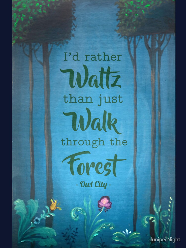 I'd Rather Waltz Than Just Walk Through the Forests - "Plant Life" by Owl City by JuniperNight