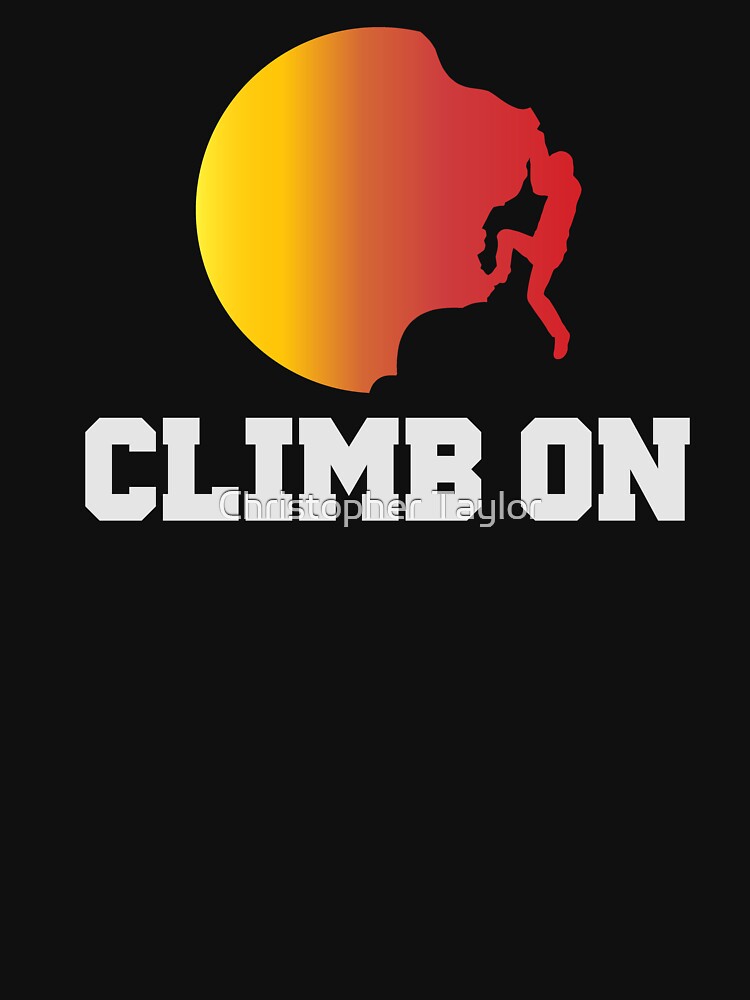 Climb On by Christopher Taylor