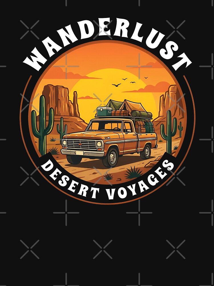 WANDERLUST DESERT VOYAGES – Explore & Adventure Quote for Travelers by Axivra