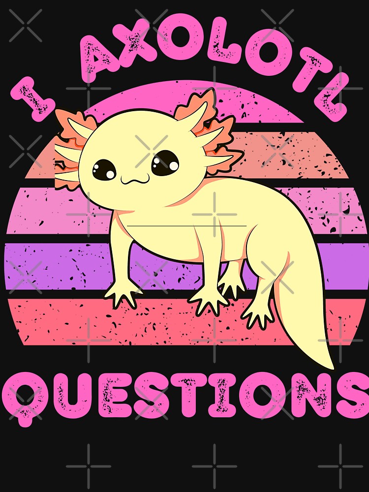 I Axolotl Quetions vintage sunset by dylan150488