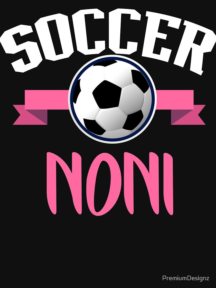 Funny Grandmother Sports Trendy Gift - Soccer Noni by PremiumDesignz