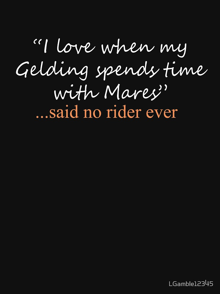 Funny Said No Rider ever Design by LGamble12345