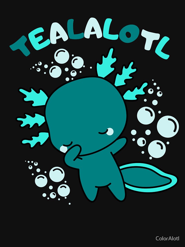 Cute cartoon baby teal Axolotl wordplay by ColorAlotl