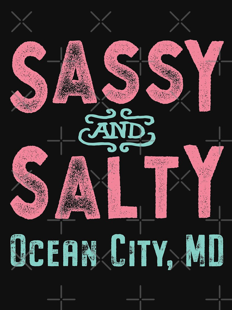 Ocean City Maryland Sassy and Salty by Futurebeachbum