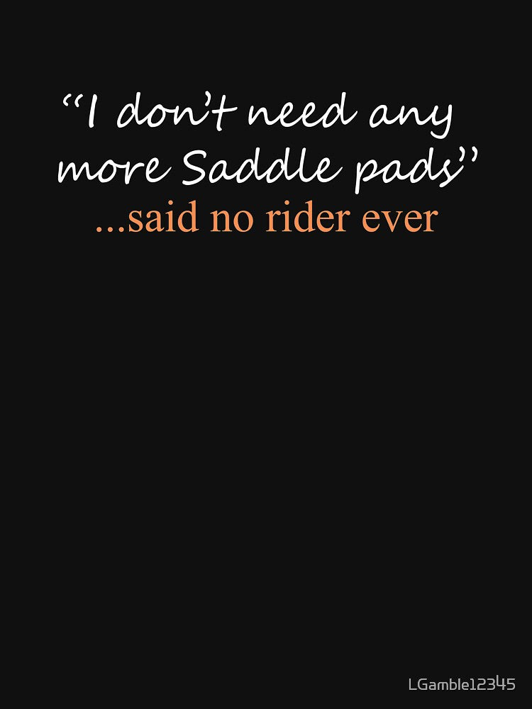 Funny Said No Rider ever Design1 by LGamble12345