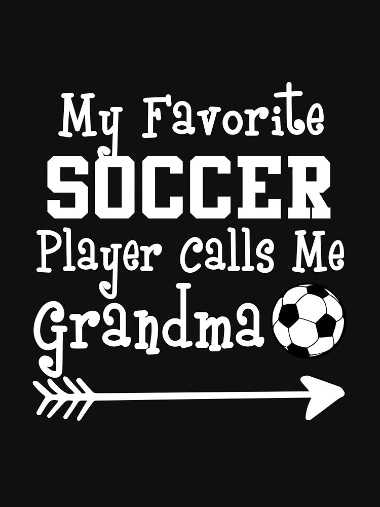My Favorite Soccer Player Calls Me Grandma by hlleone803